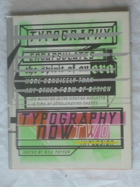 Poynor, Rick - Typography now two. Implosion