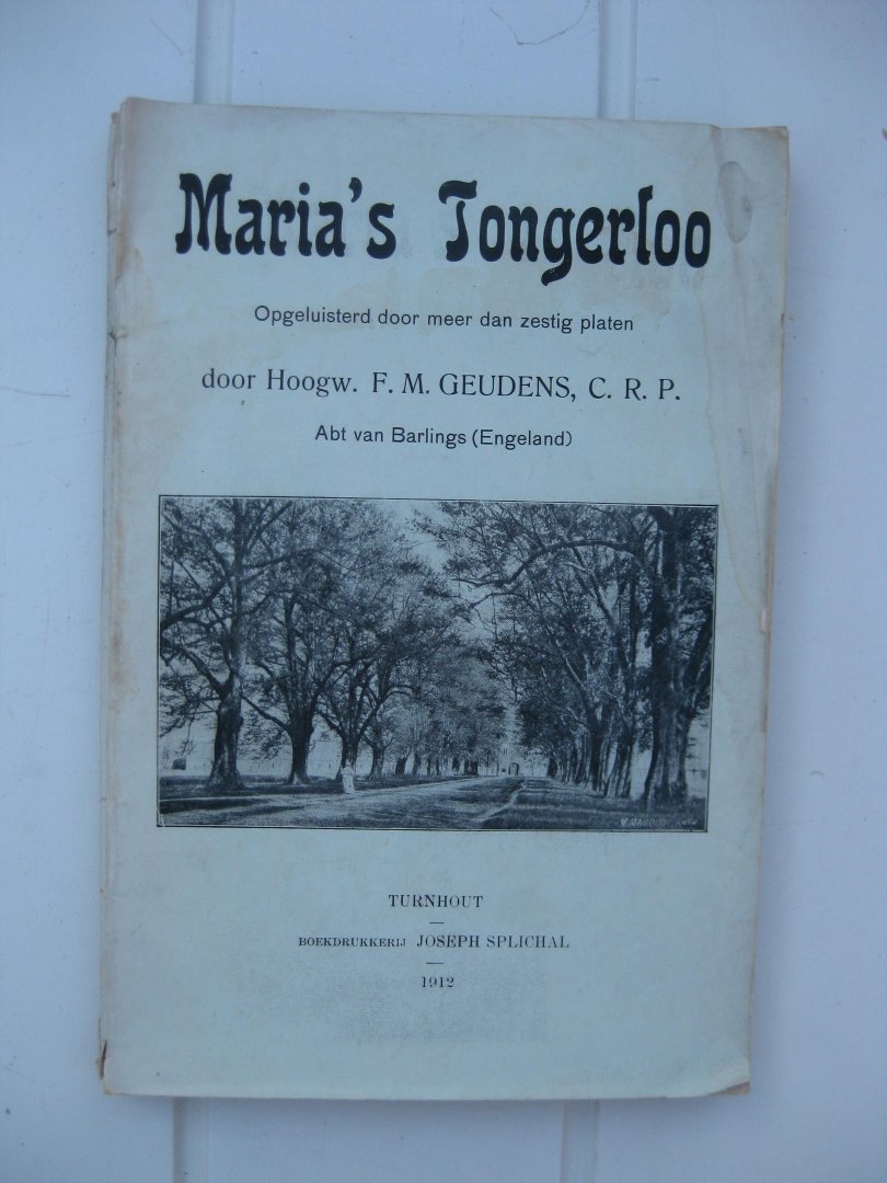 Geudens, F.M. - Maria's Tongerloo