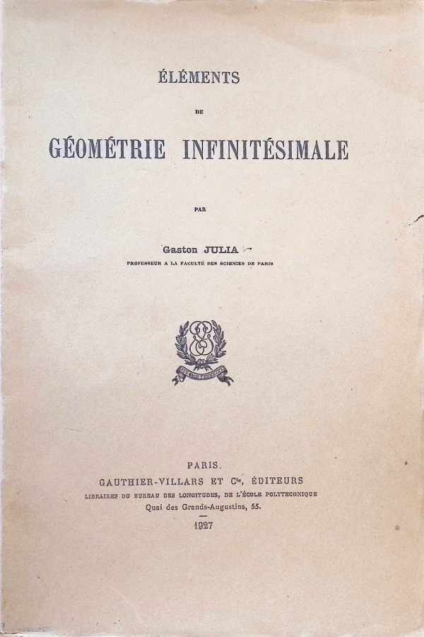 Gaston Julia - Eléments de Géométrie Infinitésimale