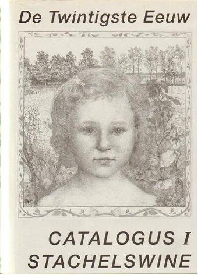 DESJARDIJN, D. - Catalogus van prenten en tekeningen uit de Stachelswine collectie. Deel 1 - TWINTIGSTE EEUW.