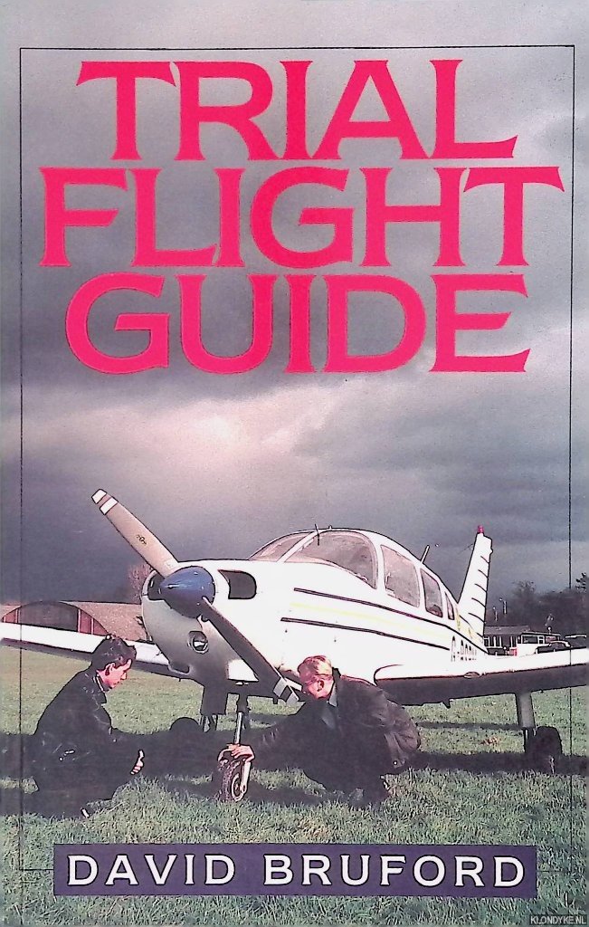 Bruford, David - The Trial Flight Guide