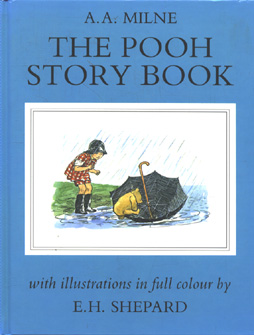 Milne, A.A. / with illustrations in full colour by - THE POOH STORY BOOK