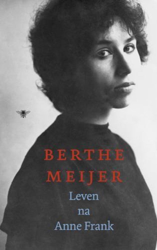 Berthe Meijer - Leven na Anne Frank