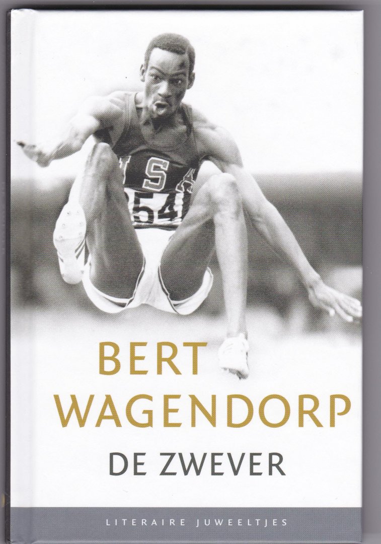 Wagendorp, Bert - De Zwever