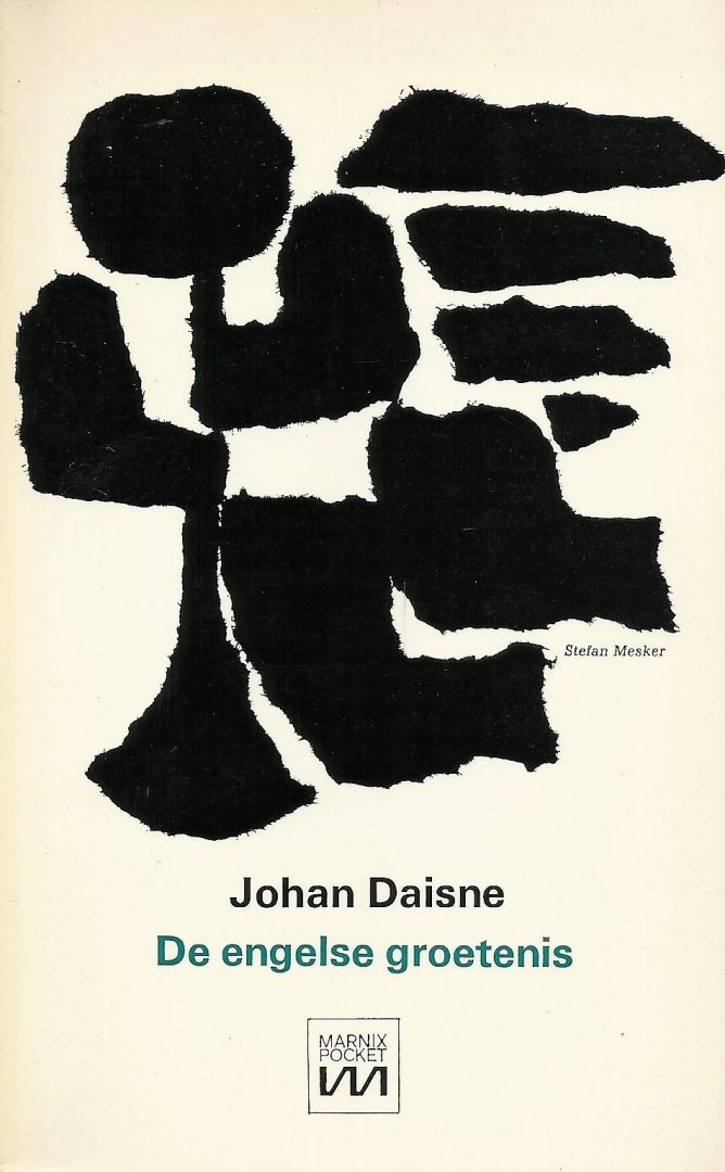 Daisne, Johan - De engelse groetenis, Gedichten