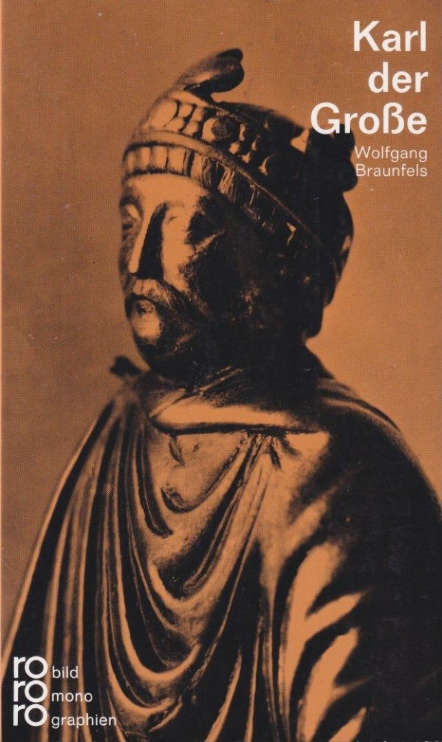 Braunfels, Wolfgang - Karl der Große