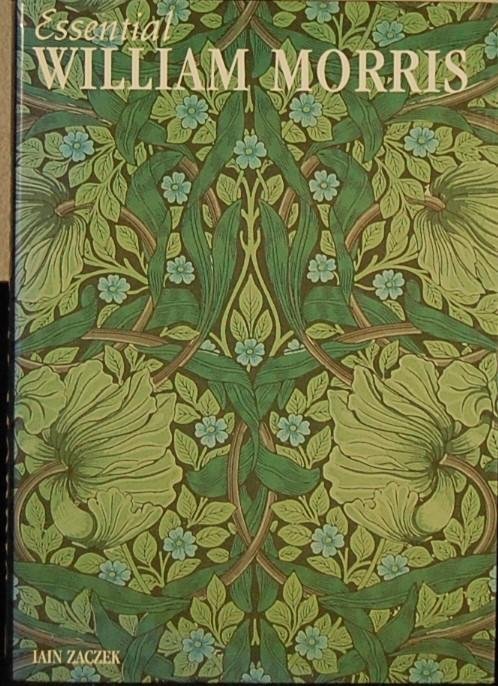 ZACZEK, Ian. - Essential William Morris
