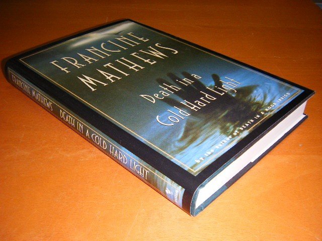 Mathews, Francine - Death in a cold hard light