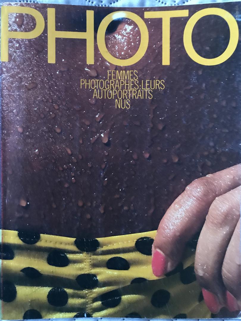 PHOTO redactie Philipacchi - FEMMES PHOTOGRAPHES: Leurs Autoportraits Nus / Photo no 168 septembre 1981