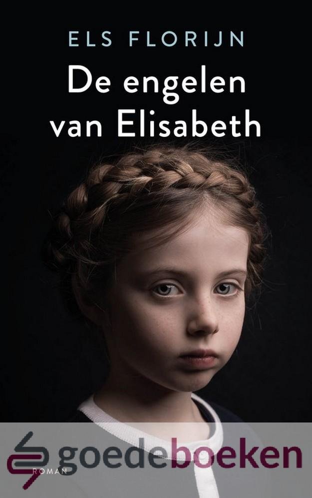 Florijn, Els - De engelen van Elisabeth *nieuw* --- Roman