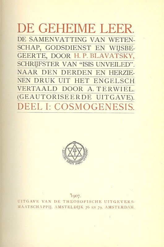 Blavatsky, H.P. en A.Terwiel - De geheime leer Deel 1 Cosmogenesis 1907