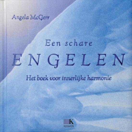 MacGerr, Angela - Een schare engelen / het boek voor innerlijke harmonie