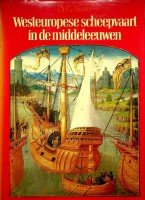 Asaert, Dr.G. - Westeuropese scheepvaart in de middeleeuwen