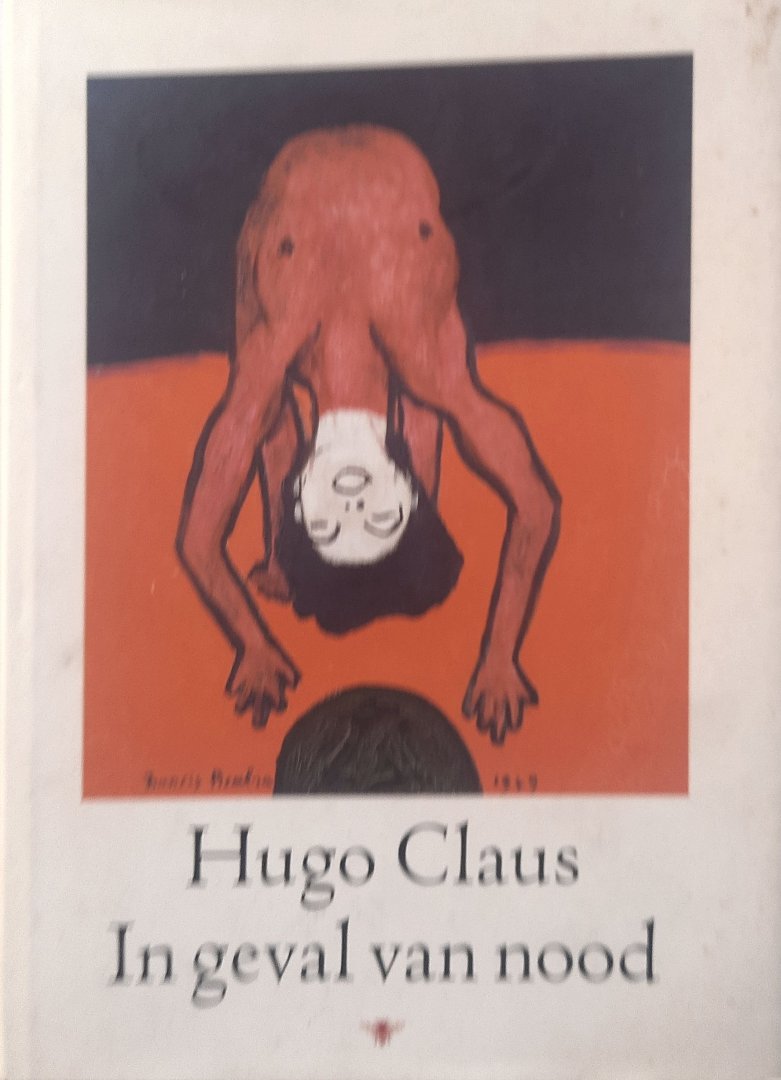 Hugo Claus - In geval van nood