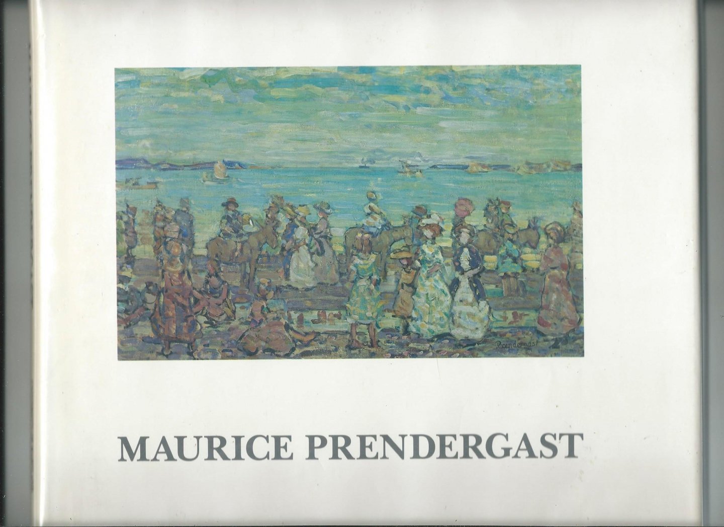 Green, Eleanor - Maurice Prendergast. Art of impulse and colour.