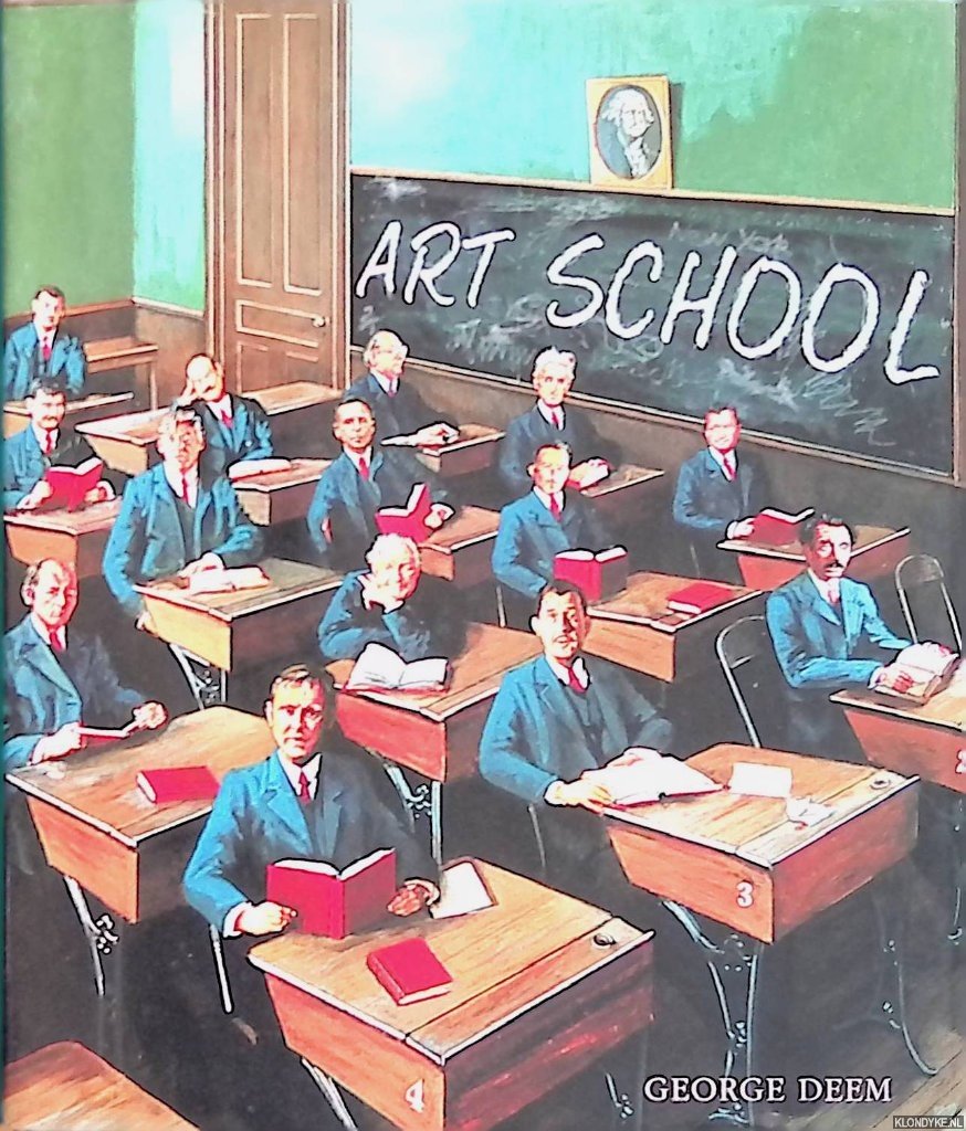 McManus, Irene (introduction) - Art School: Paintings by George Deem