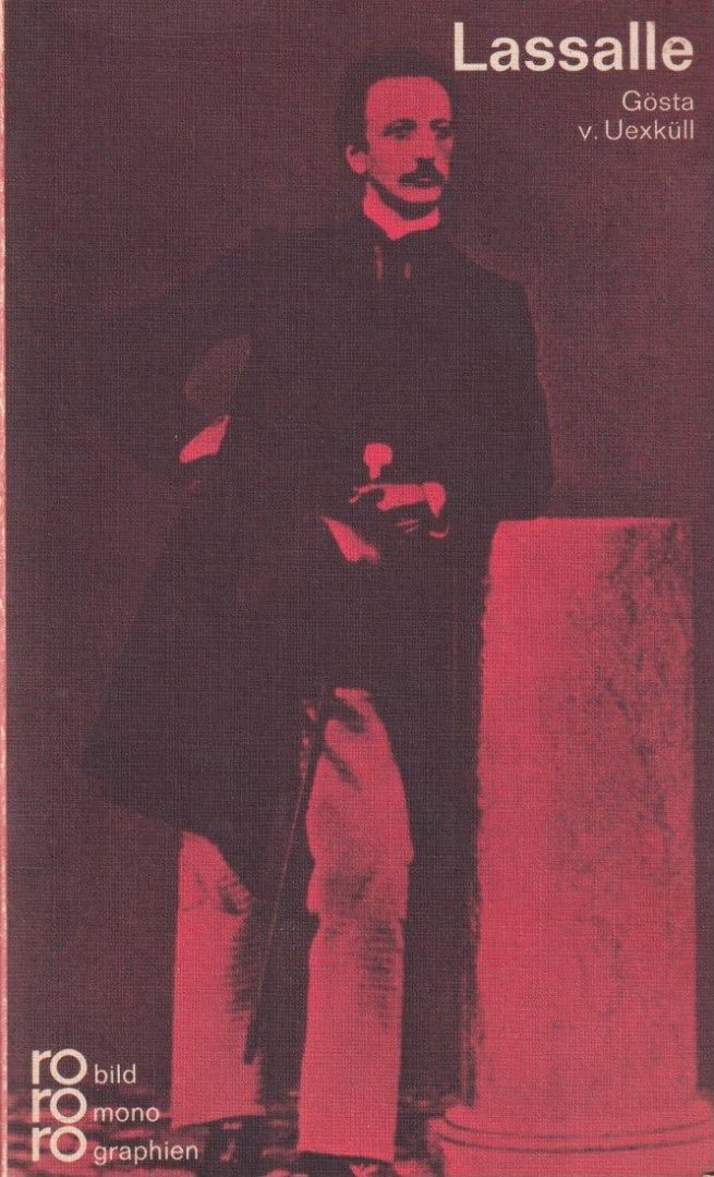 Uexküll, Gösta v. - Ferdinand Lassalle
