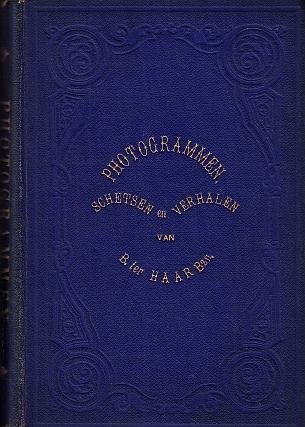 HAAR Bzn., Bernard ter - Photogrammen. Schetsen en verhalen.