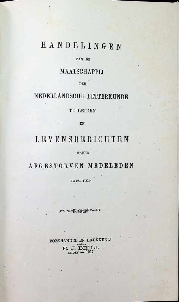 Collectief - Handelingen van de Maatschappij der Nederlandsche Letterkunde te Leiden en Levensberichten harer Afgestorven Medeleden 1916-1917
