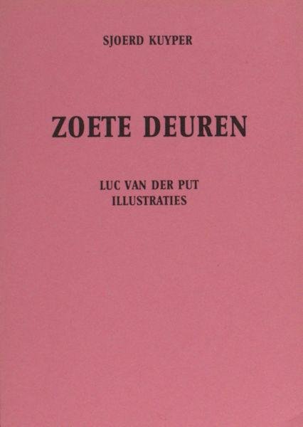 Kuyper, Sjoerd. - Zoete deuren.
