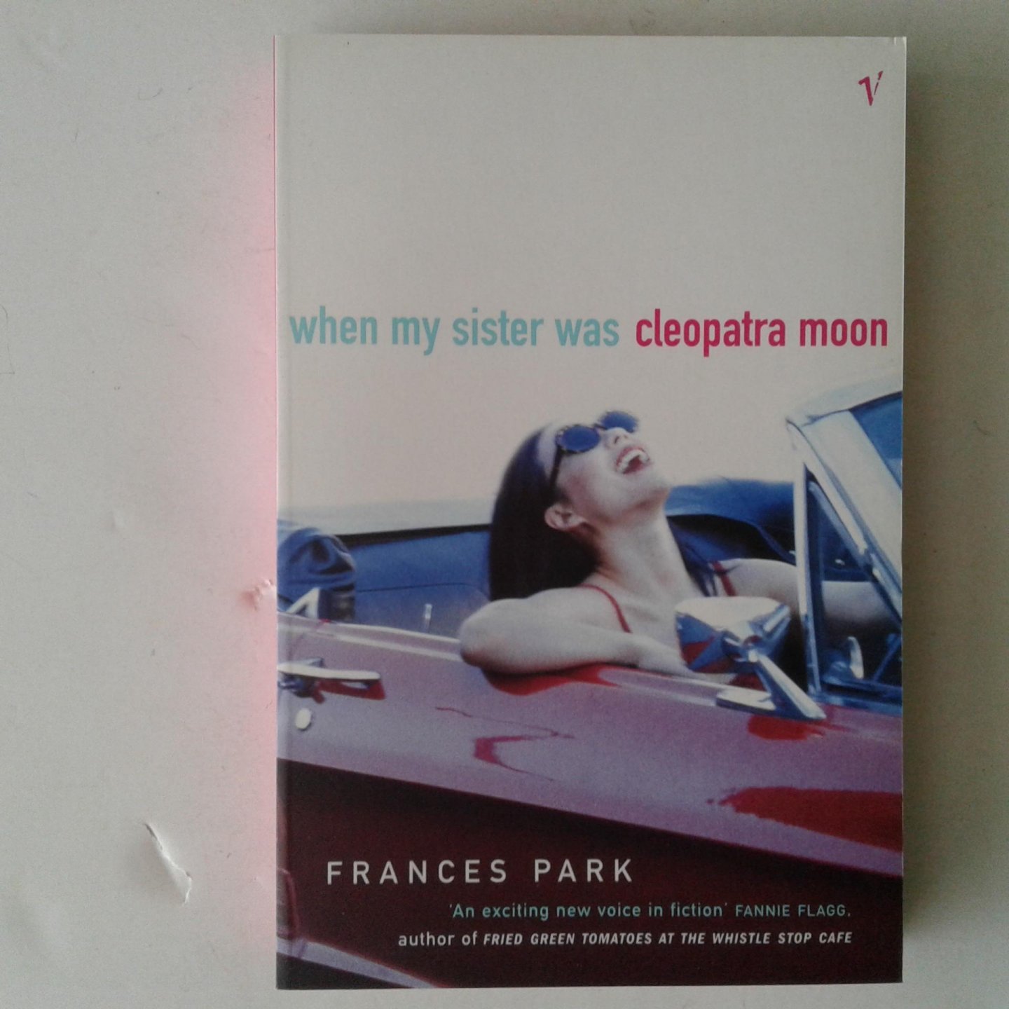 Park, Frances - When My Sister was Cleopatra Moon