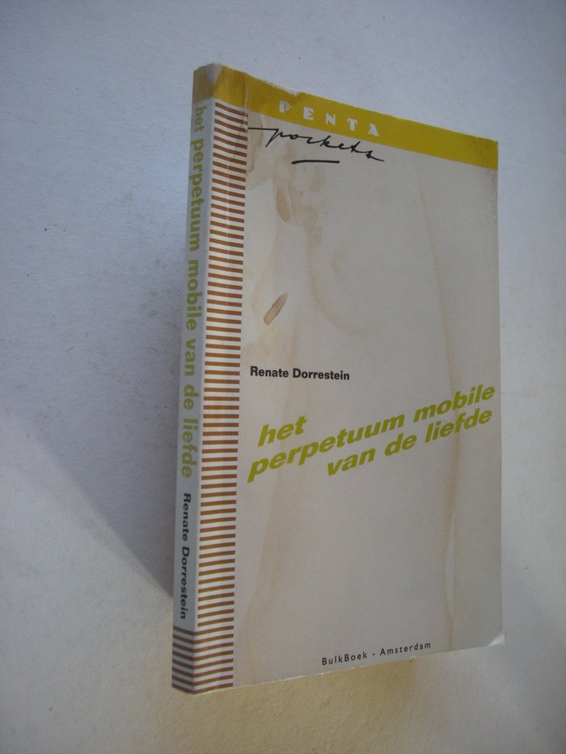 Dorrestein, Renate - Het perpetuum mobile van de liefde