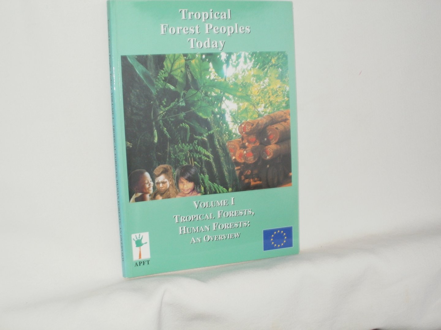 Bahuchet, Serge; Grenand, Francoise; Grenand, Pierre; Maret, Pierre de. Trefon, Theodore (translation) - Tropical Forest Peoples Today. Tropical Forests, Human Forests: an Overview. Adapted from the original French version by Theodore Trefon. Volume I of a multi-volume APFT report