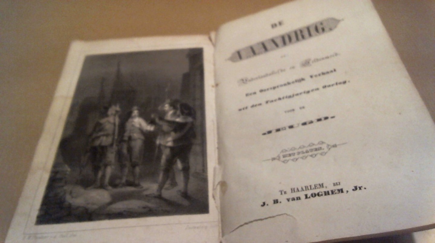 H.W. Plaatzer v.d. Hull  2 litho's - De Vaandrig of Vaderlandsliefde en Heldenmoed. Een Oorspronkelijk Verhaal uit den Tachtigjarigen Oorlog,voor de Jeugd