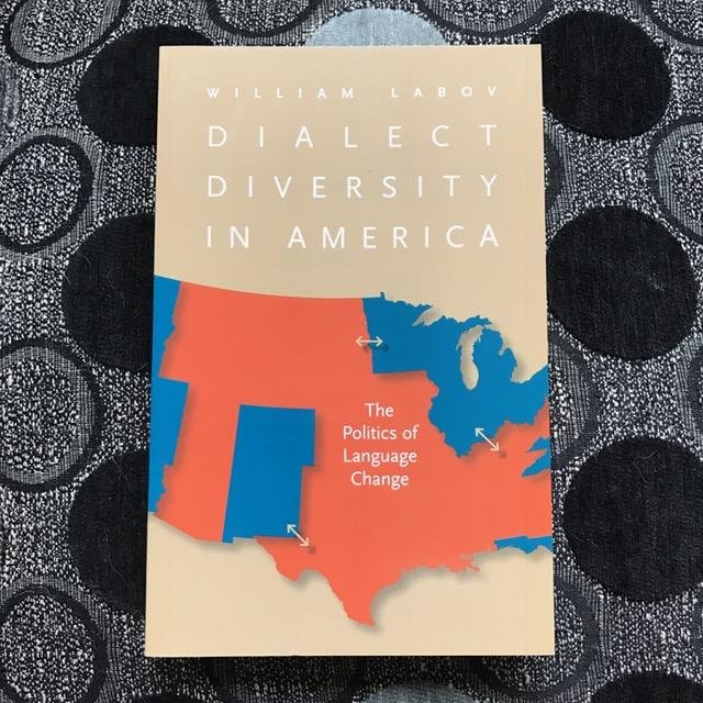 Labov, William - Dialect Diversity in America / The Politics of Language Change