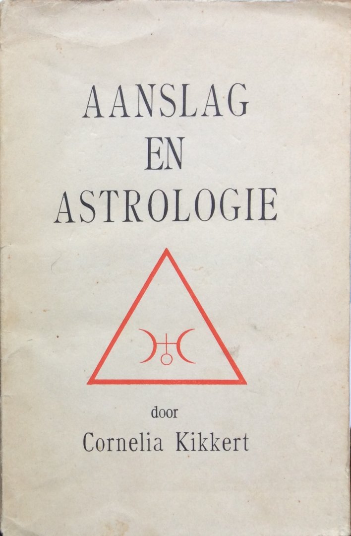 Kikkert, Cornelia - Aanslag en astrologie