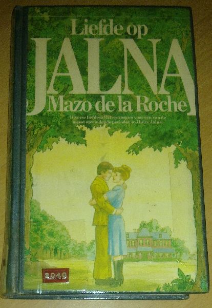 Roche, Mazo de la - Liefde op Jalna