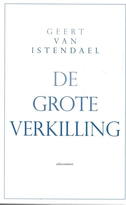 Istendael, Geert van - De grote verkilling