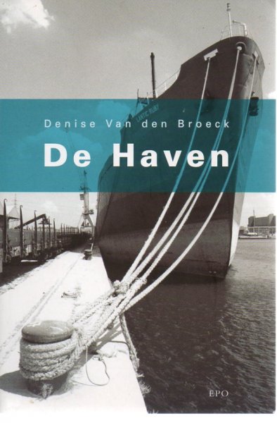 Broeck, Denise. Van den - De Haven