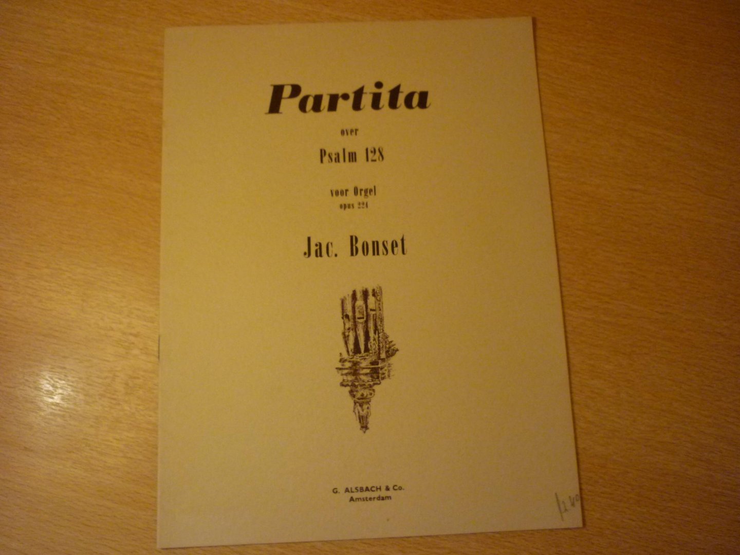 Bonset; Jac. - Partita over Psalm 128; Voor orgel; Opus 224