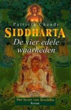 Chendi, P. - Siddharta / 2 De vier edele waarheden / druk 1