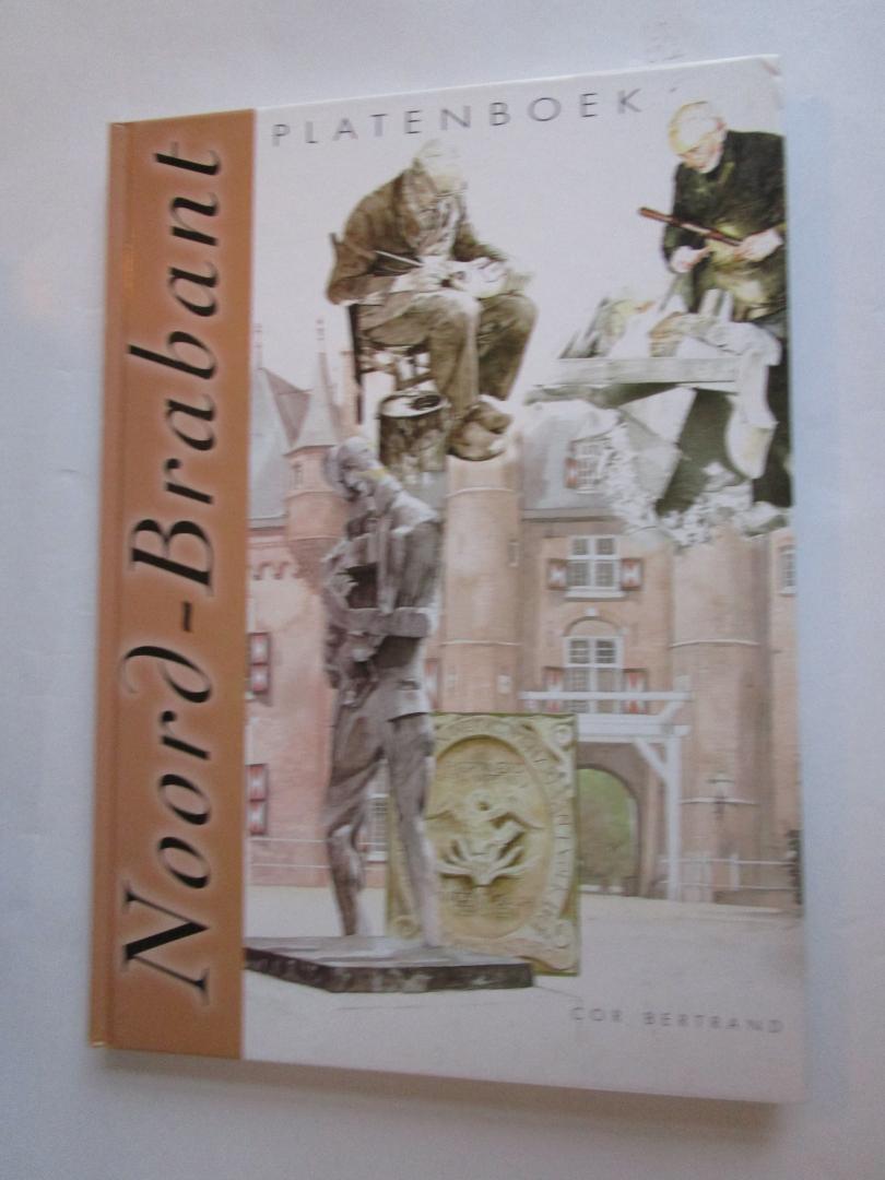 Bertrand, Cor  (samenstelling)  Berg, Will ea (illustraties) - Noord-Brabant platenboek