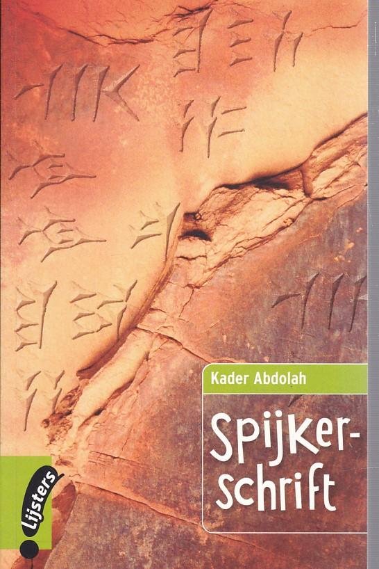 Kader Abdolah - Spijkerschrift