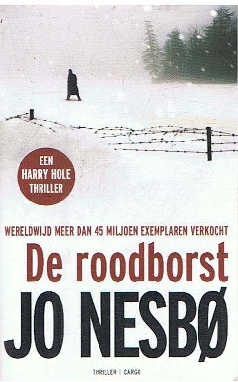 Nesbo, Jo - De roodborst - een Harry Hole thriller - Deel 1 van de Oslo-trilogie