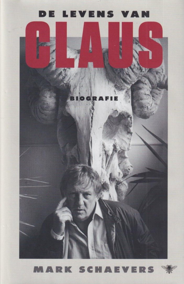 Schaevers, Mark - De levens van Claus. Biografie