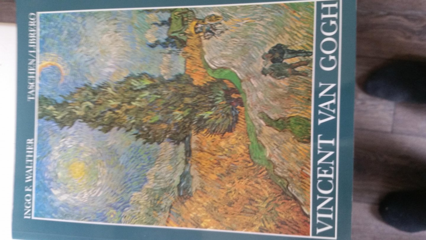 Ingo F. Walther - Vincent Van Gogh