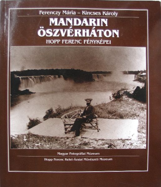 M. Ferenczy & Kincses Károly - Mandarin Osvérháton[Mandarin on a mule]  Hopp Ferenc Fényképei
