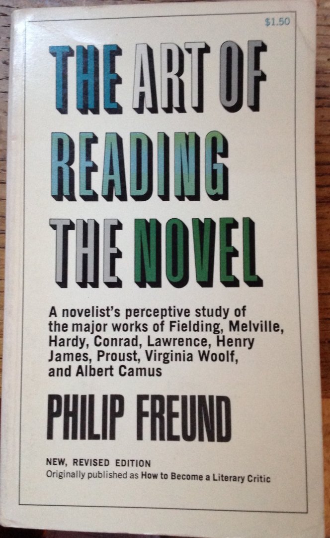 Freund, Philip - The Art of Reading the Novel