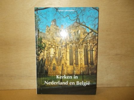 Burger, Matthijs J. - Kerken in Belgie en Nederland