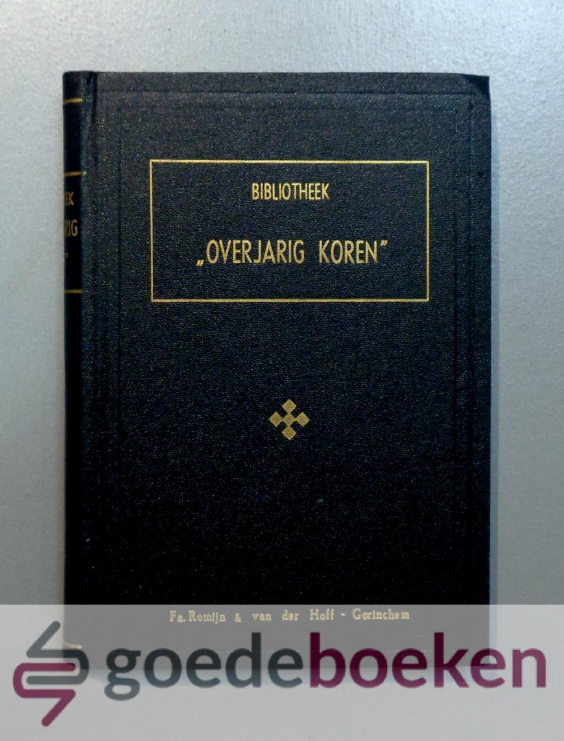 Oudvaders, Diverse - Bibliotheek Overjarig Koren, 37e jaargang