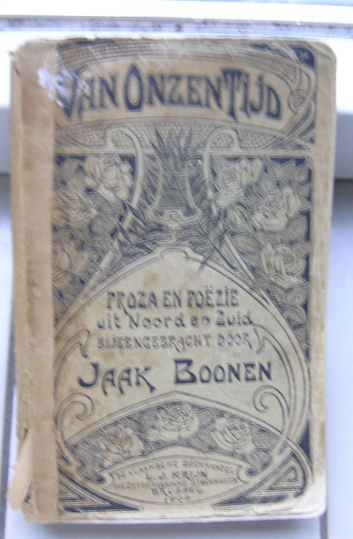 Boonen, Jaak--bijeengebracht door - Van Onzen Tijd-proza en poëzie uit Noord en Zuid