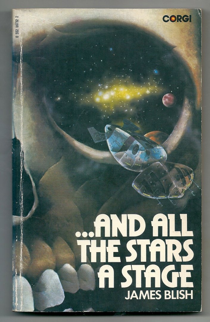 Blish, James - ... and all the stars a stage