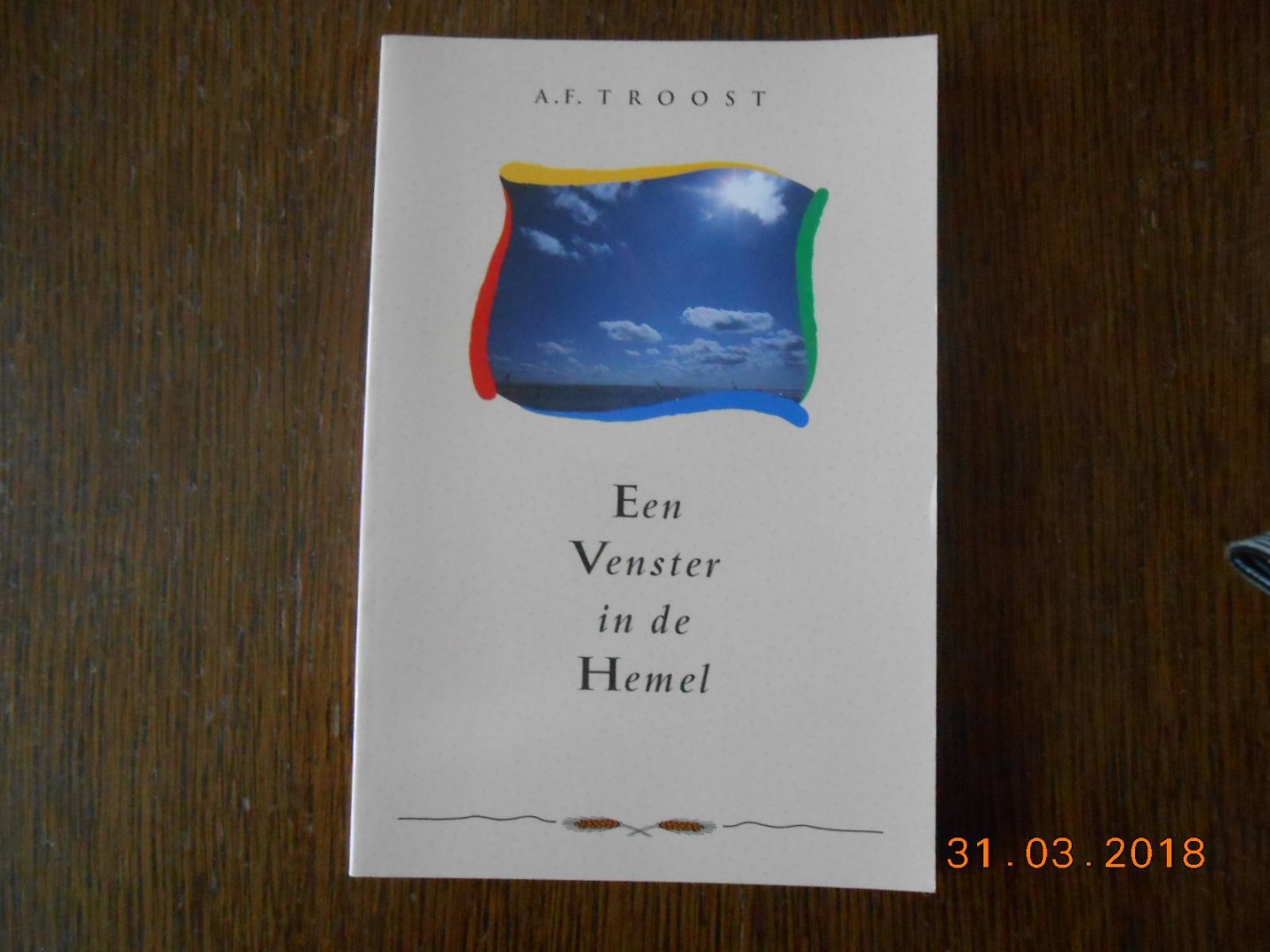 A F Troost - Een venster in de hemel