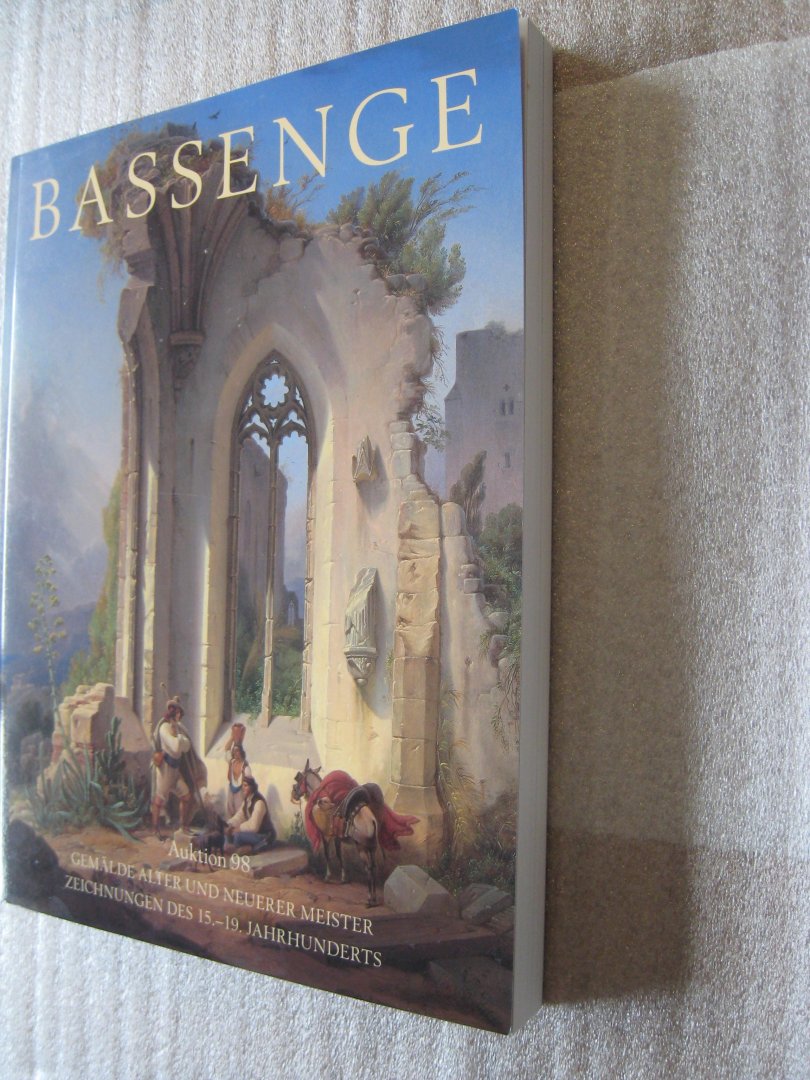 Bassenge - Gemalde Alter und Neuerer Meister / Zeichnungen des 15.-19. Jahrhunderts / Auktion 98 / 4. November 2011