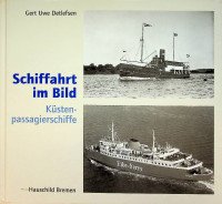 Detlefsen, Gert Uwe - Schiffahrt im Bild, Kusten-Passagierschiffe