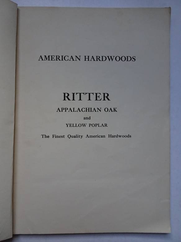 No author. - American hardwoods. Ritter Appalachian oak and yellow poplar; the finest quality American hardwoods.